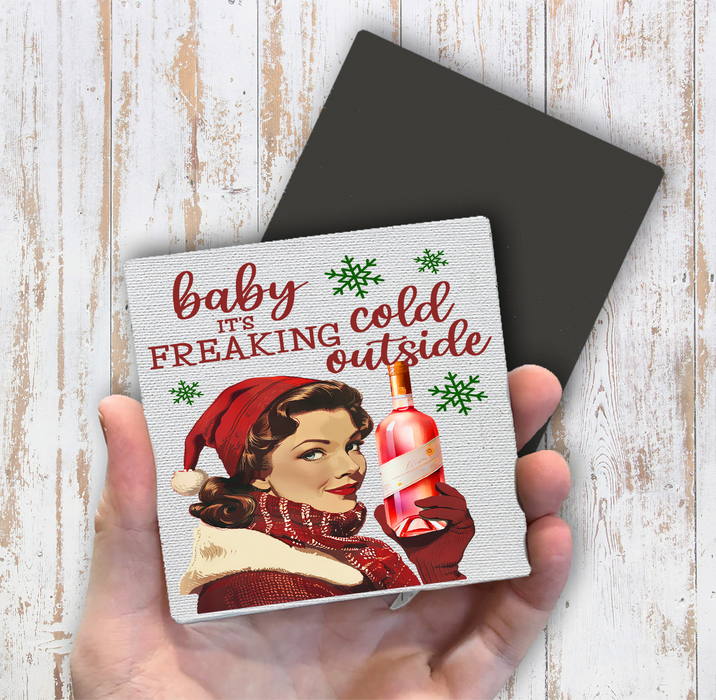 Christmas Funny Baby its Cold Outside Magnet Fridge