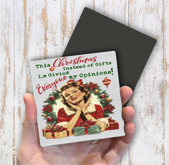 Christmas Funny Gifts My Opinions Magnet Fridge