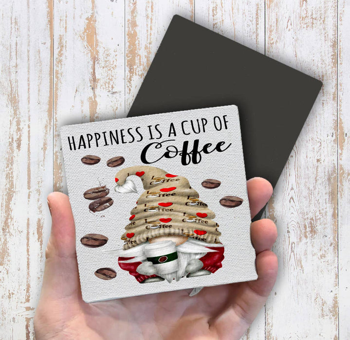 Gnome Happiness is a Cup of Coffee Magnet Fridge
