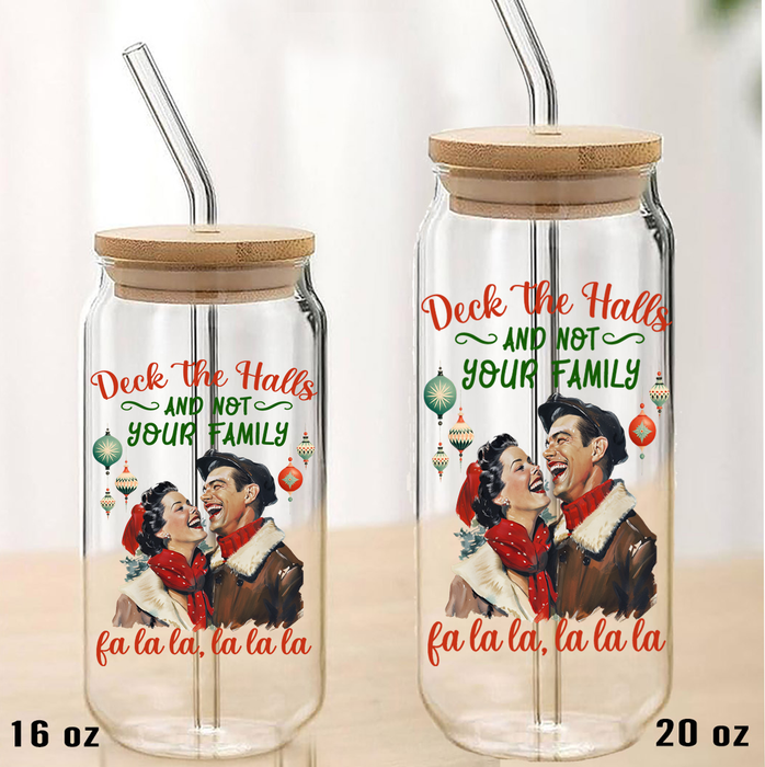 Christmas Funny Deck the Halls Can Glass with Lid Straw