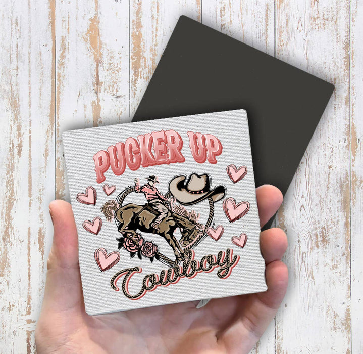 Valentine Pucker Up Cowboy Western Magnet Fridge