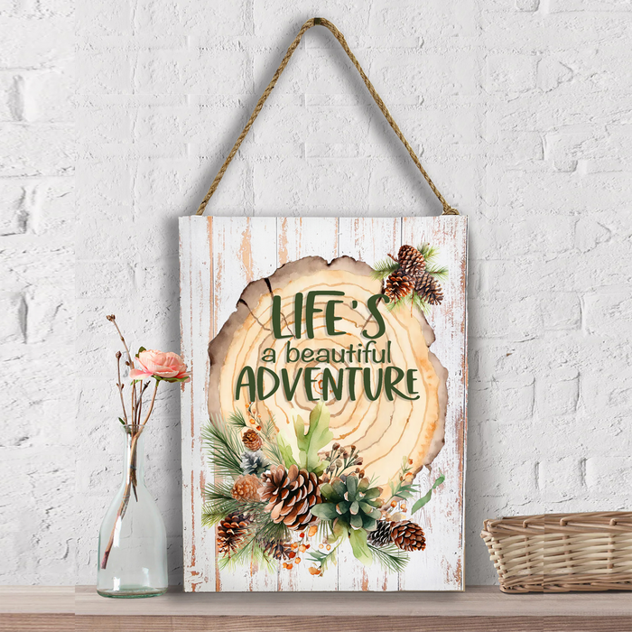 Lifes a beautiful Adventure Pine Cones Wall Decor