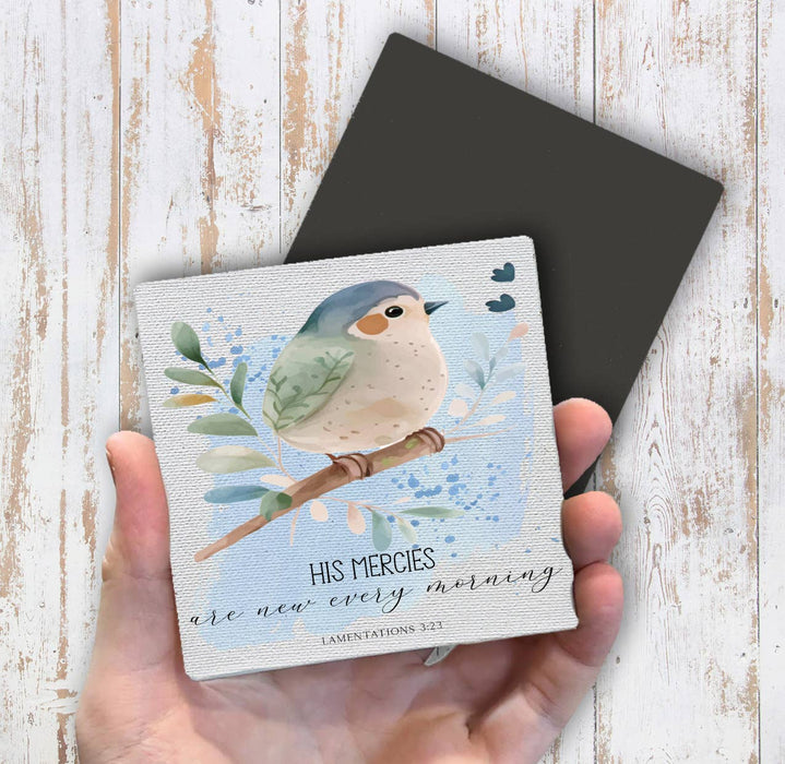 Spiritual His Mercies are New Bird Magnet Fridge