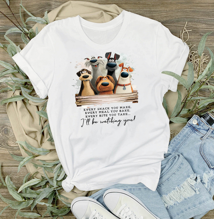 Dog Every Bite you Take Watching You T-Shirt