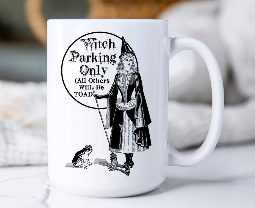 Witch Parking Only , Coffee Mugs