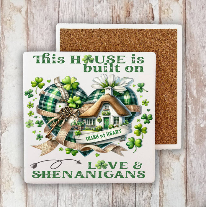 St. Patrick's Day House Built on Shenanigans Stone Coaster
