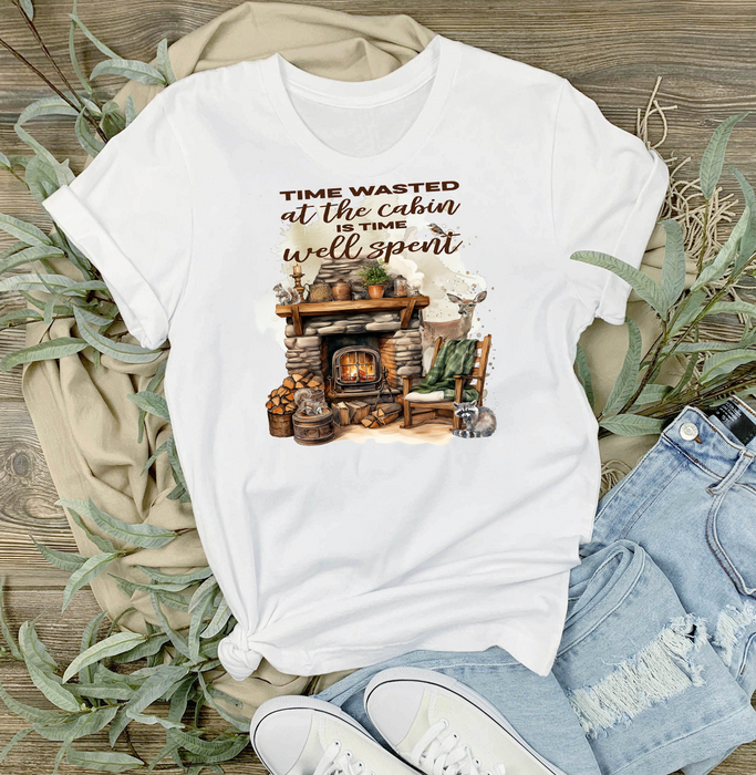 Time at the Cabin Well Spent T-Shirt