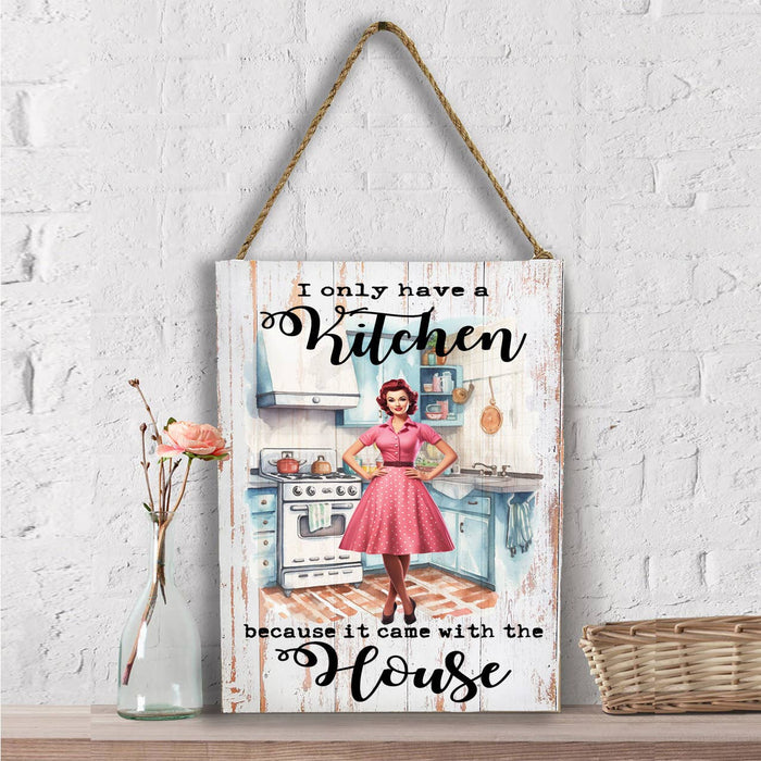 Came with the House Funny Wall Decor