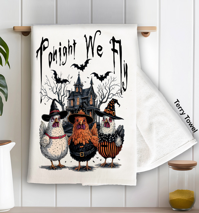 Halloween Chickens Tonight We Fly Kitchen Terry Towel
