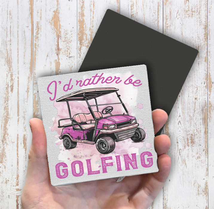 I'd Rather be Golfing Pink Magnet Fridge