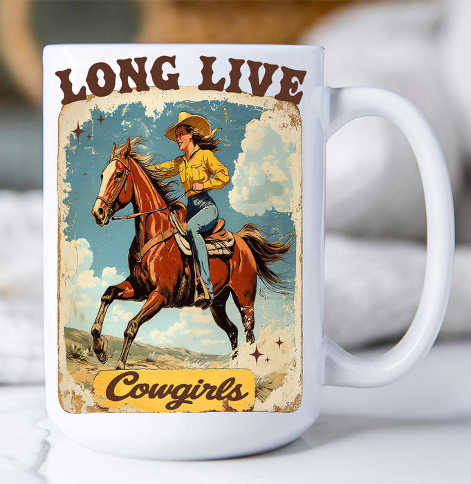 Vintage Cowgirls Long Live Cowgirls Coffee Mug