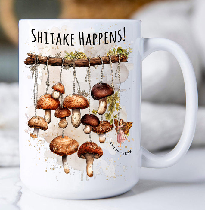 Shitake Happens Mushrooms Funny Coffee Mug