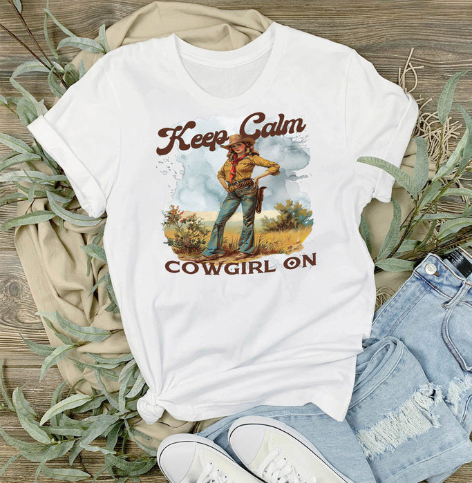 Vintage Cowgirls Keep Calm Cowgirl On T-Shirt