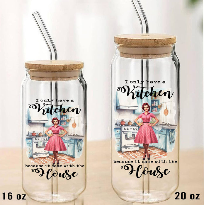 The Kitchen Came with the House Can Glass with Lid Straw