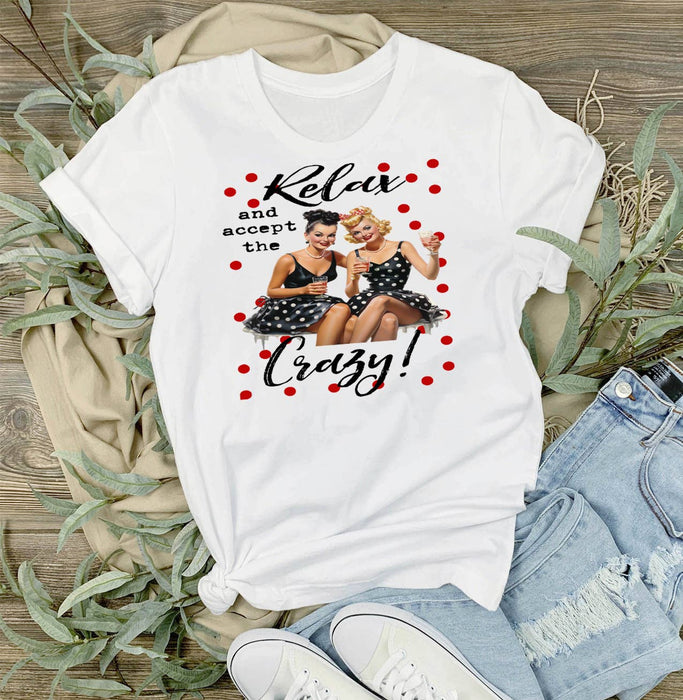 Relax Enjoy the Crazy Funny Housewife T-Shirt
