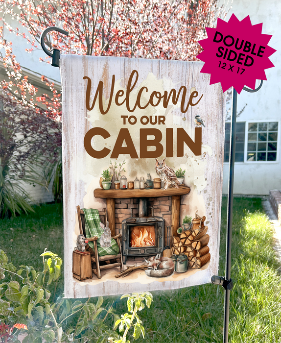 Welcome to our Cabin Garden Flags