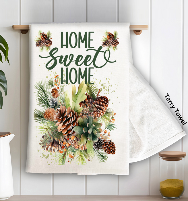 Home Sweet Home Pine Cones Kitchen Terry Towel