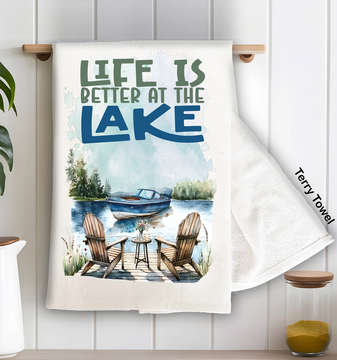 Life is better at the lake Kitchen Terry Towel
