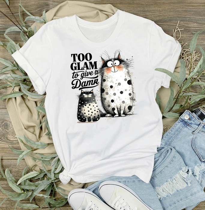 Cat Too Glam to Give a Damn T-Shirt