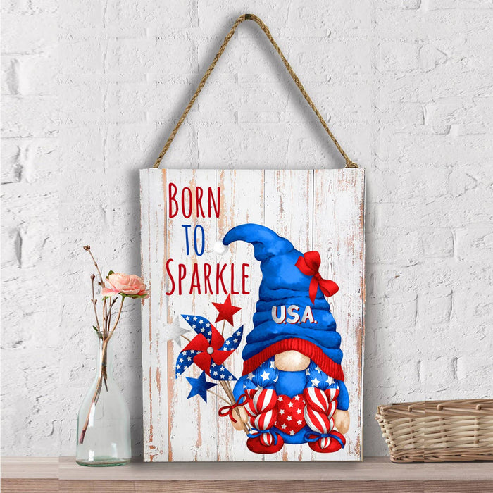 4th of July Gnome Born to Sparkle Wall Decor
