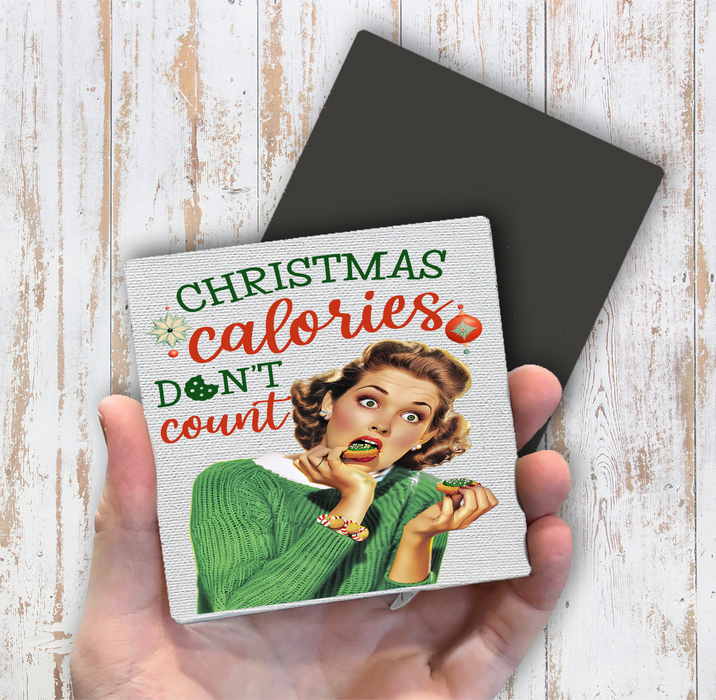 Christmas Funny Calories Don't Count Magnet Fridge