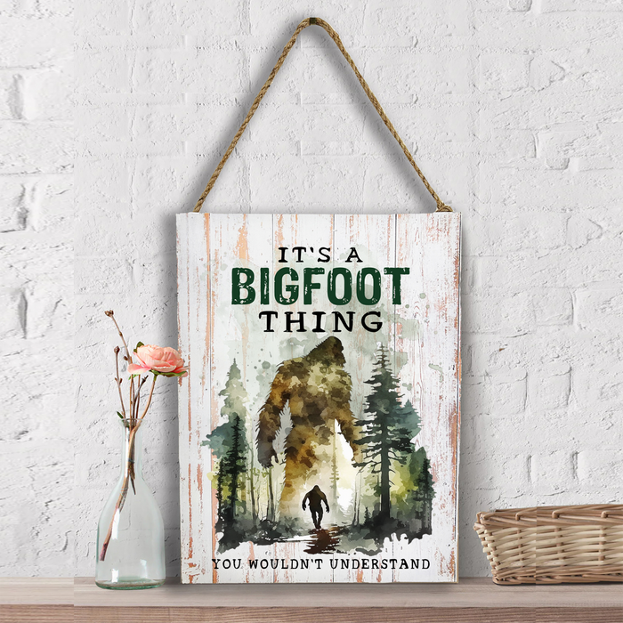 It's A Big Foot Thing Sasquatch Wall Decor