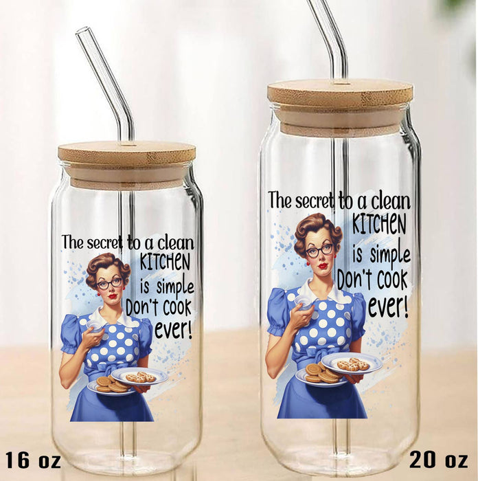 Clean Kitchen Don't Cook Funny Can Glass with Lid Straw