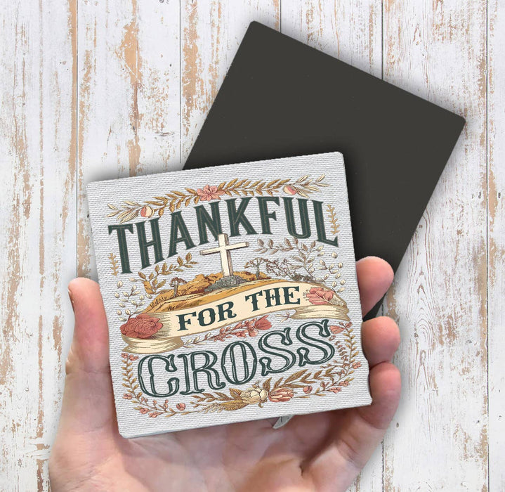 Thankful for the Cross Spiritual Magnet Fridge