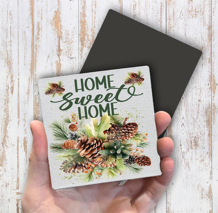 Home Sweet Home Pine Cones Magnet Fridge