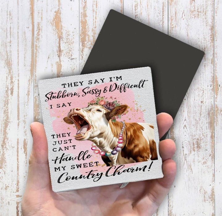 Stubborn Sassy Country Charm Cow Magnet Fridge