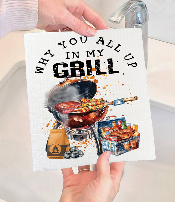 All Up in my Grill BBQ Funny SWEDISH DISH CLOTH