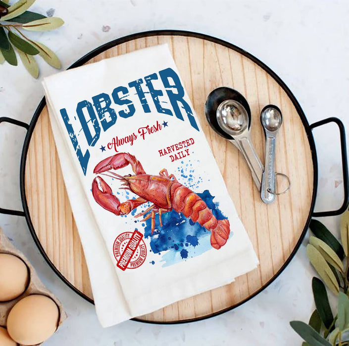 Lobster Always Fresh Maine Coastal Flour Sack Tea Towel