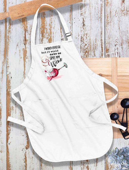 Would Excerise Spill My Wine Kitchen Cotton Apron