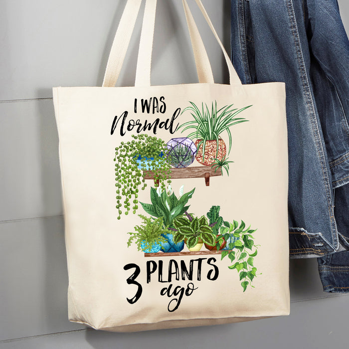 I Was Normal 3 Plants Ago House Plants 12 oz Canvas Tote Bag