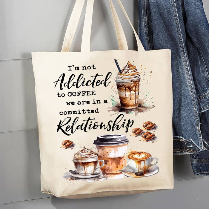 Addicted to Coffee Funniny Saying 12 oz Canvas Tote Bag