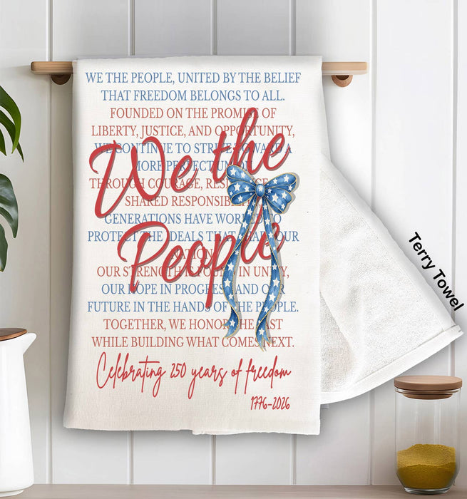 Patriotic We the People Bow 250 America Kitchen Terry Towel