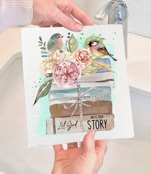 Spiritual Let God White the Story SWEDISH DISH CLOTH