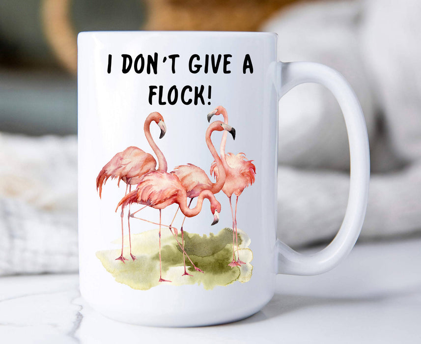 Pink Flamingo I Don't Give A Flock Coffee Mugs
