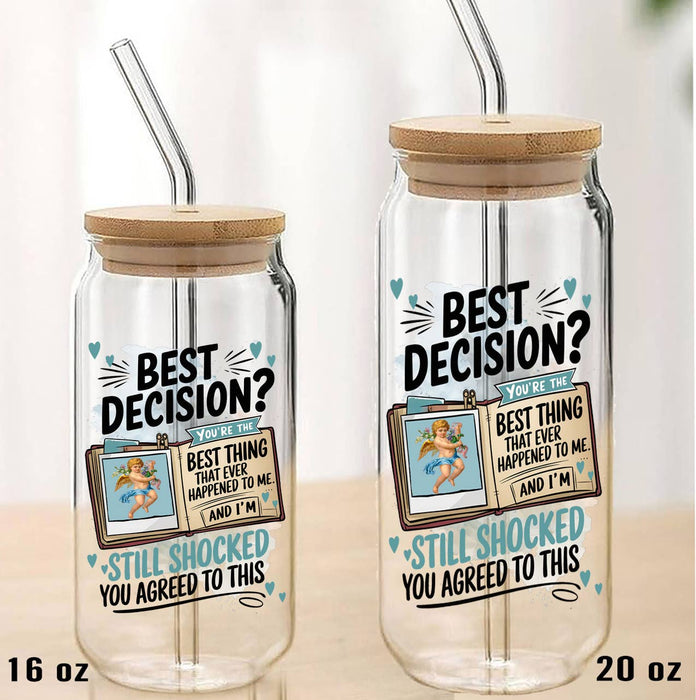 Best Decision Love Valentine Can Glass with Lid Straw