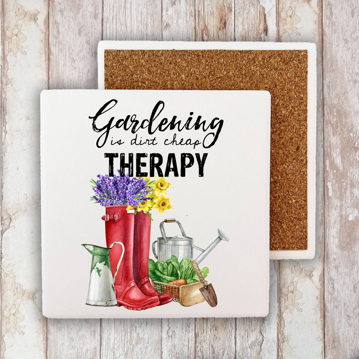 Gardening is dirt cheap Therapy Stone Coaster