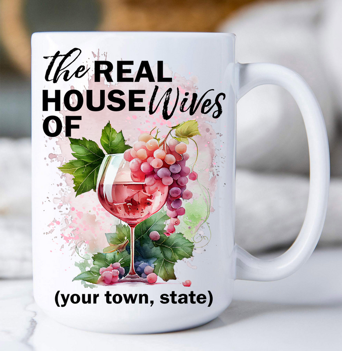 Wine The Real House Wifes of Coffee Mug