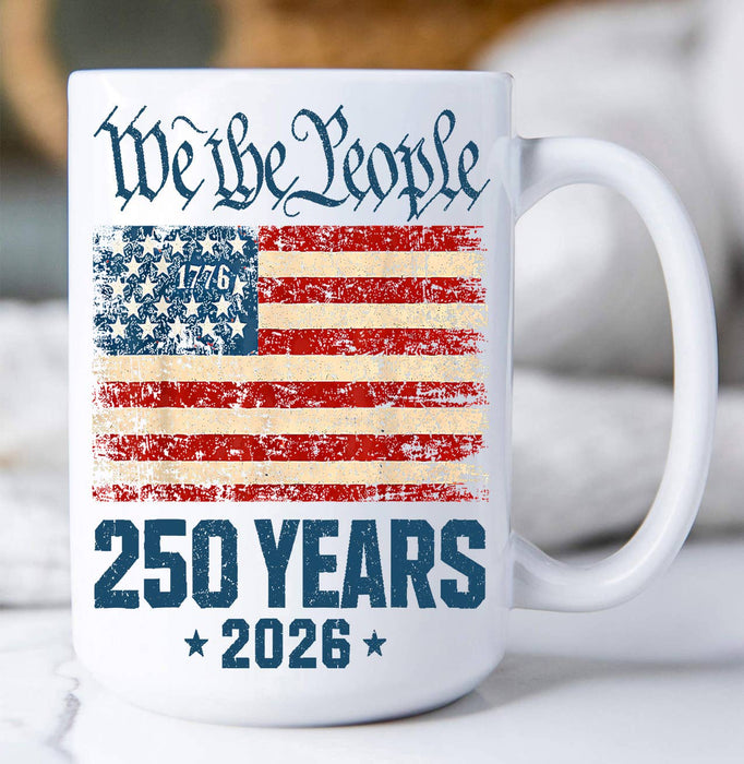 Patriotic We The People 250 America Coffee Mug