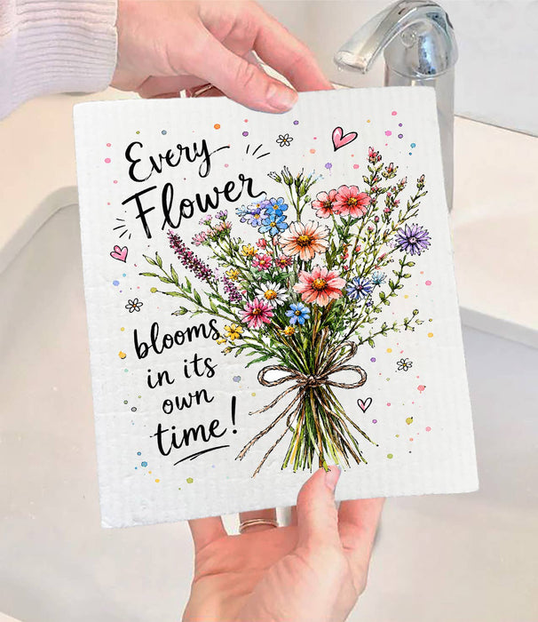 Every Flowers Blooms its own Way Swedish Dishcloth
