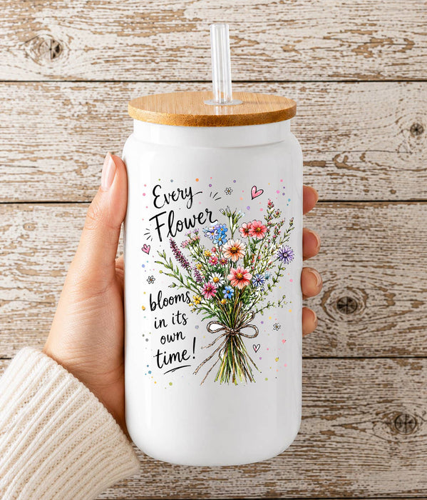 Every Flowers Blooms its own Way Glass Cup