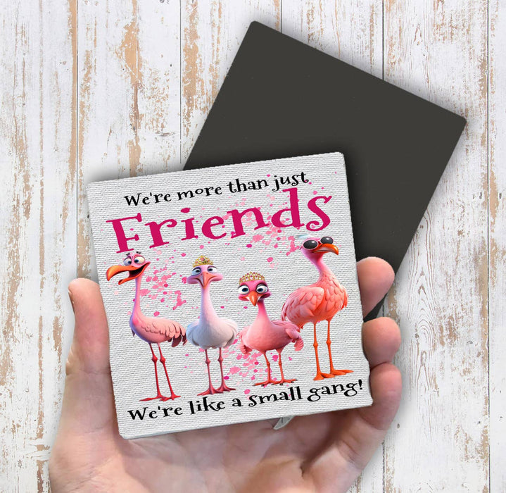 Flamingos Friends Small Gang Funny Magnet Fridge