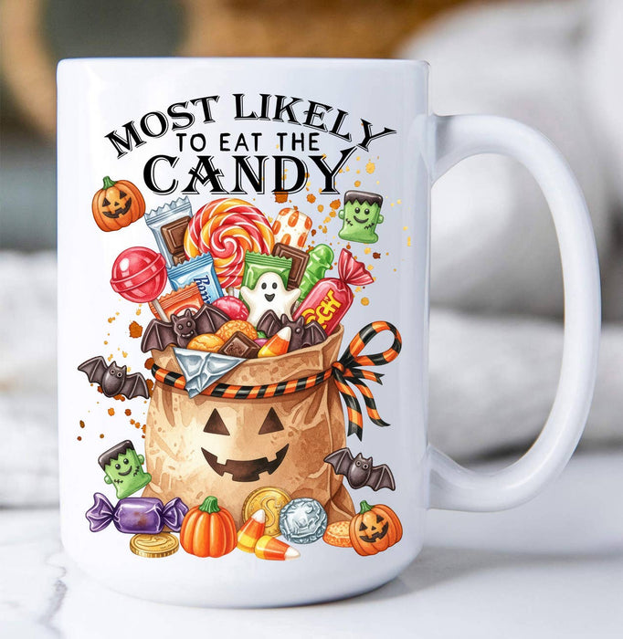 Halloween Most Likely to Eat The Candy Coffee Mug