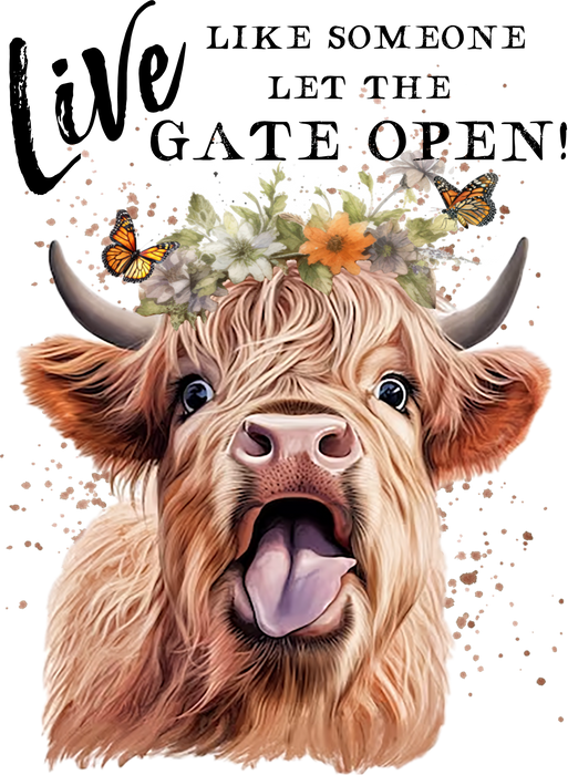Highland Cow Life Life Gate Open