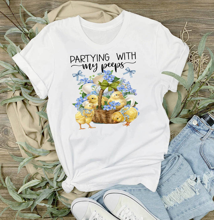 Partying with my Peeps Easter Chicks T-Shirt