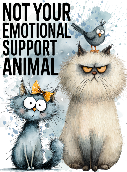 Not your support animal Cat