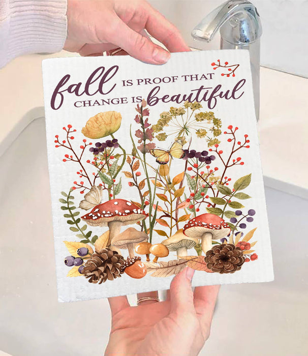 Fall is Beautiful Wildflower Mushroom  Swedish Dishcloth